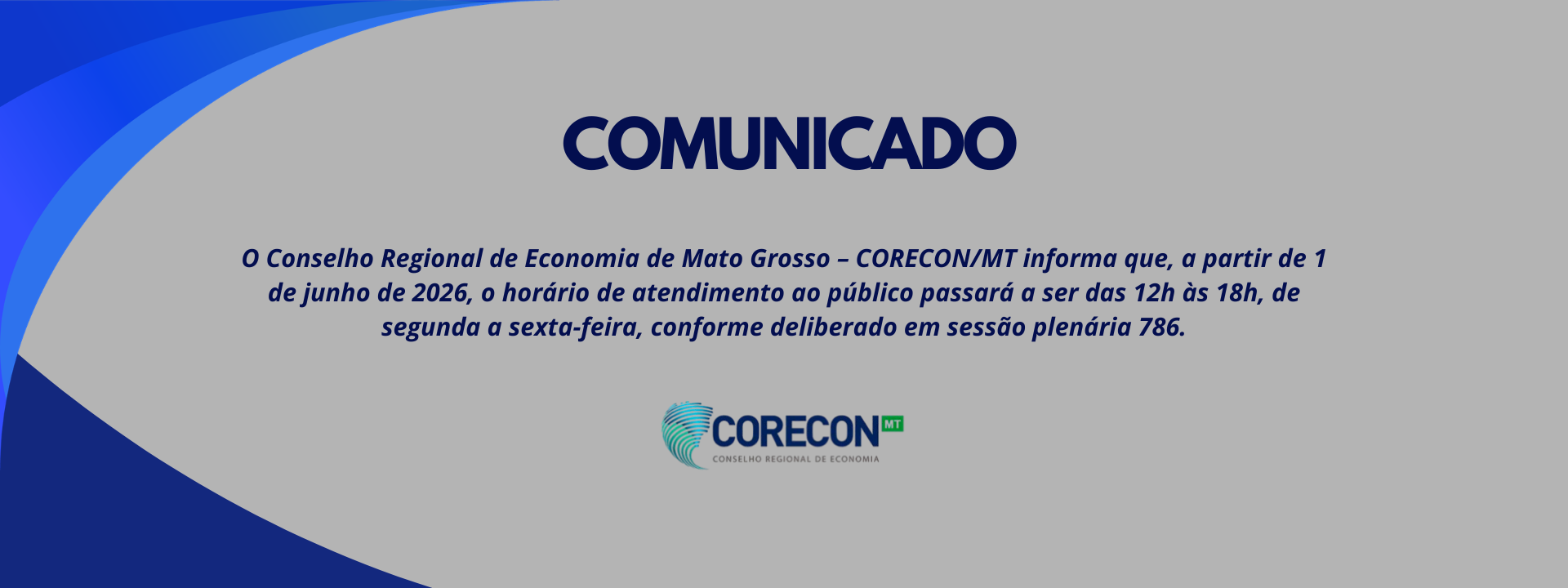 https://www.corecon-mt.org.br/noticia/corecon-mt-anuncia-novo-horario-de-atendimento-ao-publico-a-partir-de-1-de-junho_6a0b1a37a9a8d